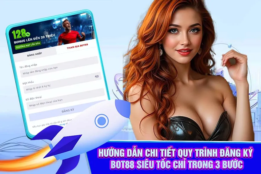 Hướng Dẫn Chi Tiết Quy Trình Đăng Ký Bot88 Siêu Tốc Chỉ Trong 3 Bước